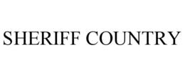SHERIFF COUNTRY