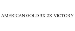 AMERICAN GOLD 3X 2X VICTORY
