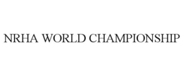 NRHA WORLD CHAMPIONSHIP