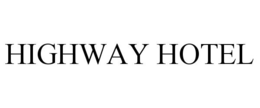 HIGHWAY HOTEL
