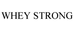 WHEY STRONG