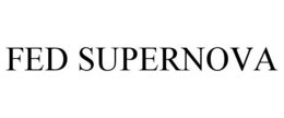 FED SUPERNOVA
