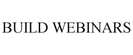 BUILD WEBINARS