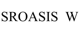 SROASIS W