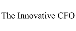 THE INNOVATIVE CFO