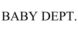BABY DEPT.