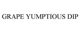 GRAPE YUMPTIOUS DIP