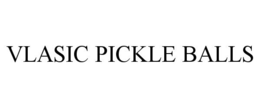 VLASIC PICKLE BALLS
