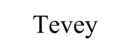 TEVEY