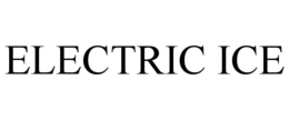ELECTRIC ICE