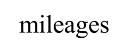 MILEAGES