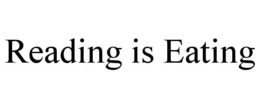 READING IS EATING