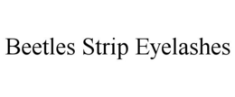 BEETLES STRIP EYELASHES