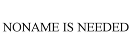 NONAME IS NEEDED