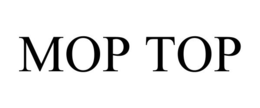 MOP TOP