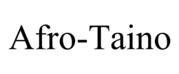 AFRO-TAINO