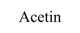 ACETIN
