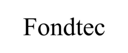 FONDTEC