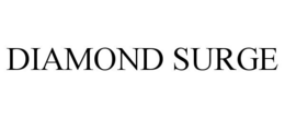 DIAMOND SURGE