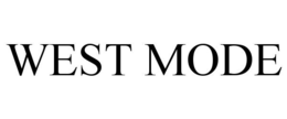 WEST MODE