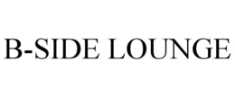 B-SIDE LOUNGE