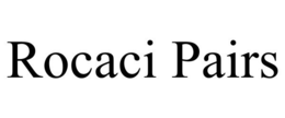 ROCACI PAIRS
