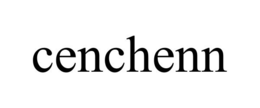 CENCHENN