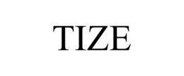 TIZE