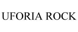 UFORIA ROCK