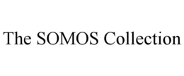 SOMOS COLLECTION
