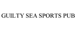 GUILTY SEA SPORTS PUB
