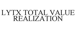 LYTX TOTAL VALUE REALIZATION