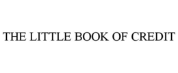 THE LITTLE BOOK OF CREDIT