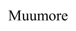 MUUMORE