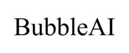 BUBBLEAI