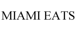 MIAMI EATS