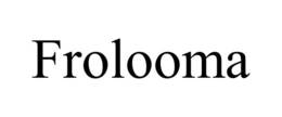 FROLOOMA