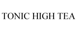 TONIC HIGH TEA