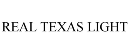 REAL TEXAS LIGHT