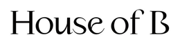 HOUSE OF B