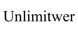 UNLIMITWER