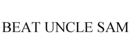 BEAT UNCLE SAM