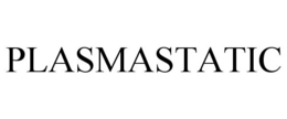 PLASMASTATIC