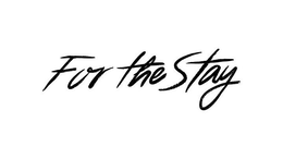 FOR THE STAY