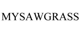 MYSAWGRASS
