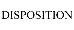 DISPOSITION