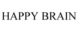 HAPPY BRAIN