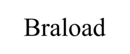 BRALOAD