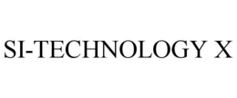 SI-TECHNOLOGY X