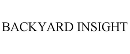 BACKYARD INSIGHT